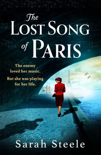 Picture of THE LOST SONG OF PARIS - SARAH STEELE